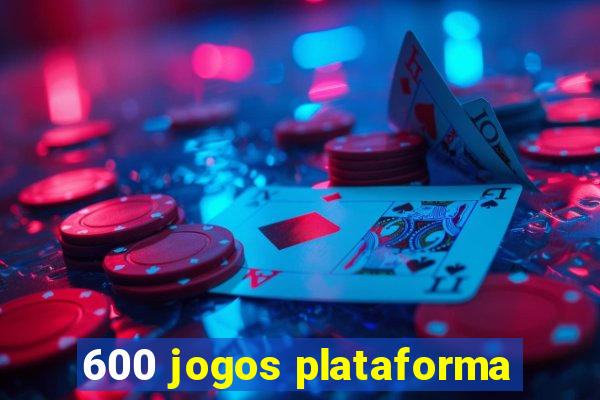 600 jogos plataforma